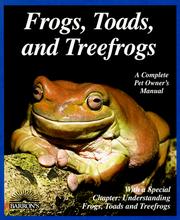 Frogs, toads, and treefrogs by Richard D. Bartlett
