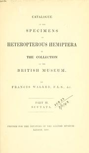 Cover of: Catalogue of the specimens of heteropterous-Hemiptera in the collection of the British Museum. by British Museum (Natural History). Department of Zoology