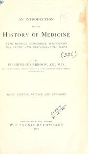 Cover of: An introduction to the history of medicine, with medical chronology, suggestions for study and bibliographic data.