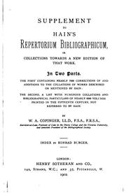 Cover of: Supplement to Hain's Repertorium bibliographicum or collections towards a ... by Walter Arthur Copinger