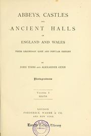 Cover of: Abbeys, castles, and ancient halls of England and Wales by John Timbs