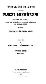 Cover of: Diplomatarium islandicum =: sem hefir inni að halda brèf og gjörnínga, dóma og máldaga, og aðrar ...