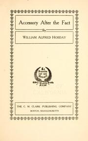 Accessory after the fact by William Alfred Hobday