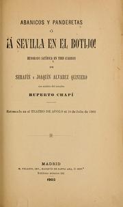 Cover of: Abanicos y panderetas, o, !A Sevilla en el botijo! by Ruperto Chapí