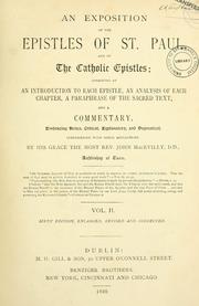 Cover of: An exposition of the Epistles of St. Paul, and of the Catholic Epistles by MacEvilly, John Archbishop of Tuam