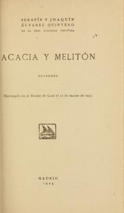 Cover of: Acacia y Melitón by Serafín Álvarez Quintero