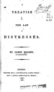 Cover of: A Treatise on the Law of Distresses by James Bradby