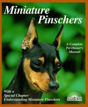 Cover of: Miniature pinschers: everything about purchase, care, nutrition, breeding, behavior, and training