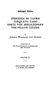 Cover of: The Works of Johann Wolfgang Von Goethe