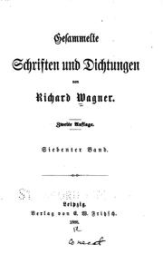 Gesammelte Schriften und Dichtungen von Richard Wagner by Richard Wagner - undifferentiated