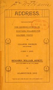 Cover of: Address, delivered before the Georgia state industrial college for colored youth: at College, Georgia, (near Savannah), June 7, 1899
