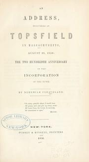 Cover of: An address delivered at Topsfield in Massachusetts, August 28, 1850 by N. Cleaveland, N. Cleaveland