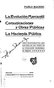 Cover of: La evolución mercantil: Communicaciones y obras públicas. La Hacienda ...