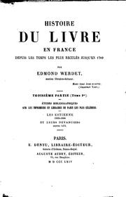 Cover of: Histoire du livre en France: depuis les temps les plus reculés jusqu'en 1789