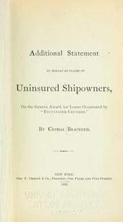 Additional statement on behalf of claims of uninsured shipowners, on the Geneva award, for losses occasioned by "Exculpated cruisers" by Cephas Brainerd