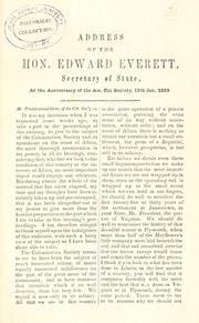 Cover of: Address of the Hon. Edward Everett: at the anniversary of the American Colonization Society, January 18, 1853.