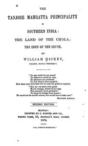 Cover of: The Tanjore Mahratta Principality in Southern India: The Land of the Chola, the Eden of the South by William Hickey