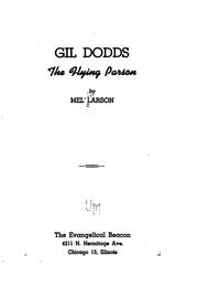 Cover of: Gil Dodds: The Flying Parson by Mel Larson, Youth for Christ