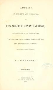 Cover of: Address on the life and character of Gen. William Henry Harrison by Richard S. Coxe