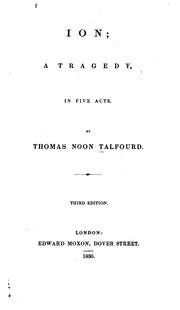 Cover of: Ion by Thomas Noon Talfourd, Thomas Noon Talfourd