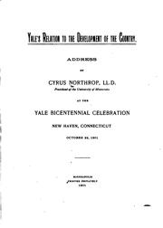 Cover of: Yale's Relation to the Development of the Country: Address by Cyrus Northrop