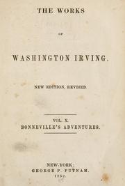 Cover of: The adventures of Captain Bonneville, U. S. A., in the Rocky mountains and the far West by Washington Irving