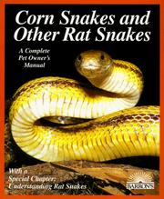 Corn snakes and other rat snakes by Richard D. Bartlett