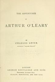 Cover of: The adventures of Arthur O'Leary by Charles James Lever