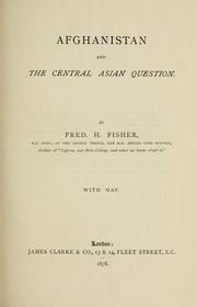 Cover of: Afghanistan and the Central Asian question by Frederick H Fisher