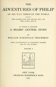 Cover of: The adventures of Philip, on his way through the world by William Makepeace Thackeray