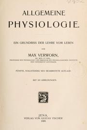 Cover of: Allgemeine Physiologie: ein Grundriss der Lehre vom Leben.