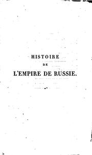 Cover of: Histoire de l'empire de Russie