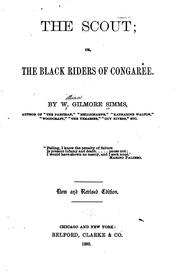 Cover of: The Scout: Or, The Black Riders of Congaree