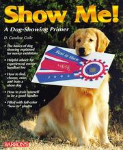 Cover of: Show me! by D. Caroline Coile