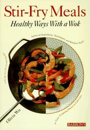 Cover of: Stir-fry meals: healthy ways with a wok