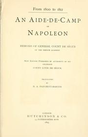 Cover of: An aide-de-camp of Napoléon: memoirs of General Count de Ségur.