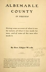 Cover of: Albemarle County in Virginia by Edgar Woods