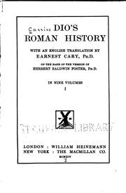 Cover of: Dio's Roman History: With an English Translation by Cassius Dio Cocceianus, Earnest Cary, Herbert Baldwin Foster