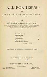 Cover of: All for Jesus by Frederick William Faber, Frederick William Faber