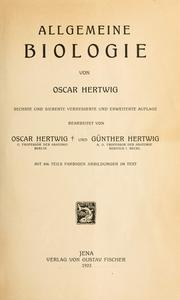 Cover of: Allgemeine Biologie by Oscar Hertwig