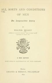 Cover of: All sorts and conditions of men by Walter Besant, Walter Besant