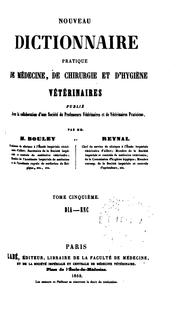 Cover of: Nouveau dictionnaire pratique de médecine, de chirurgie, et d'hygiène vétérinaires by Henri Marie Bouley , Jean Reynal, Andrè Sanson