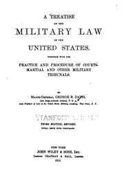 Cover of: A Treatise on the Military Law of the United States: Together with the ...