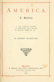 Cover of: America: a history by Mackenzie, Robert, Mackenzie, Robert