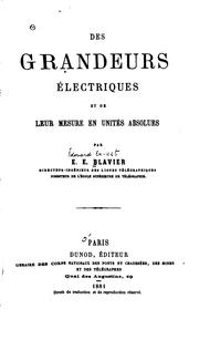 Cover of: Des grandeurs électriques et de leur mesure en unités absolues by Édouard Ernest Blavier