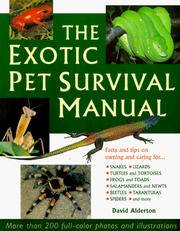 The exotic pet survival manual by David Alderton
