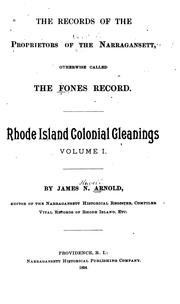 Cover of: The Records of the Proprietors of the Narragansett: Otherwise Called the Fones Record by James Newell Arnold , John Fones, James Newell Arnold , John Fones