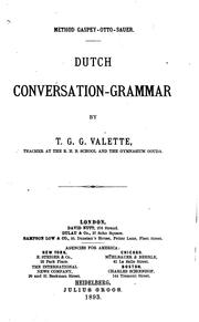 Cover of: Dutch Conversation-grammar by T. G. G. Valette, T. G. G. Valette