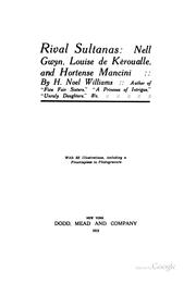 Cover of: Rival Sultanas: Nell Gwyn, Louise de Kéroualle, and Hortense Mancini