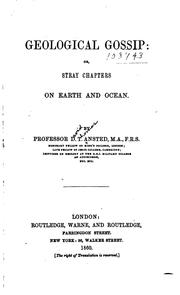 Cover of: Geological Gossip: Or, Stray Chapters on Earth and Ocean by David Thomas Ansted